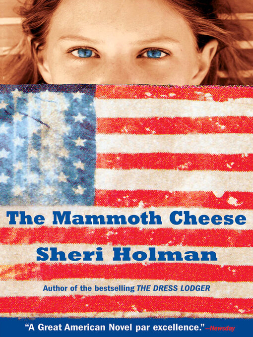 Title details for The Mammoth Cheese by Sheri Holman - Available